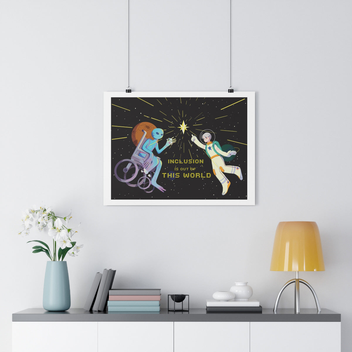 Inclusion is Out of This World Print