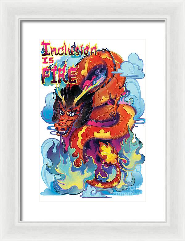 Inclusion Is Fire - Framed Print