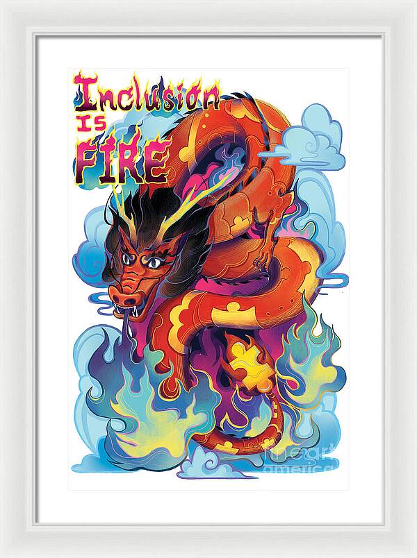 Inclusion Is Fire - Framed Print
