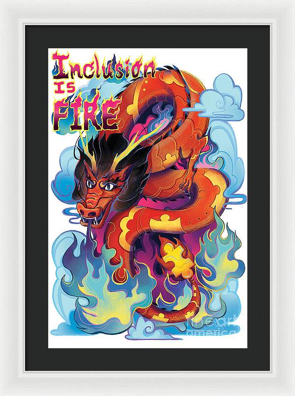 Inclusion Is Fire - Framed Print