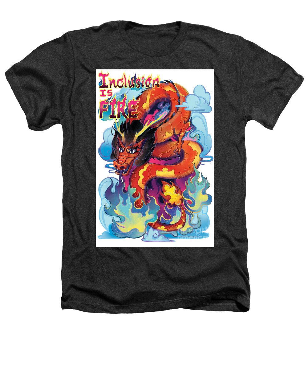 Inclusion Is Fire - Heathers T-Shirt
