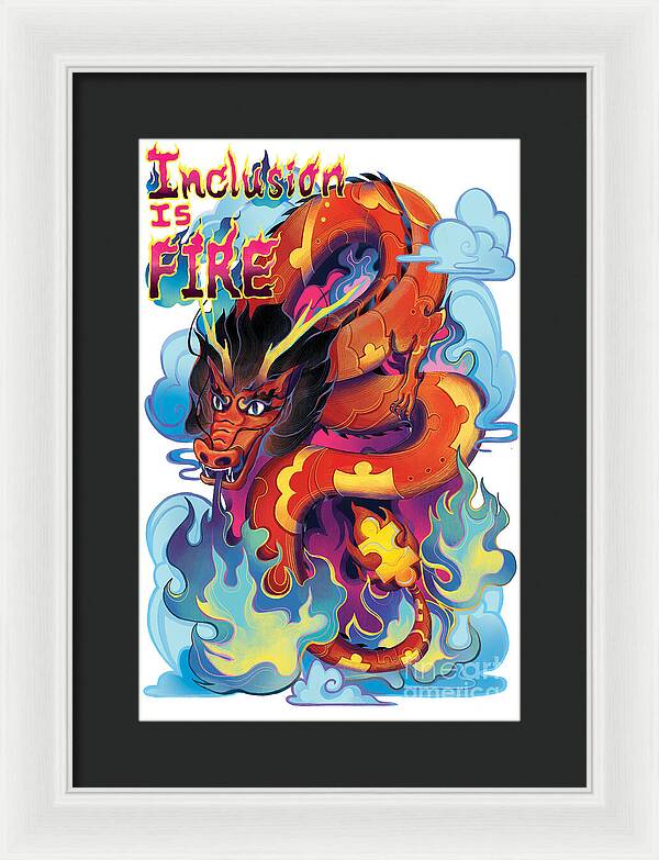 Inclusion Is Fire - Framed Print