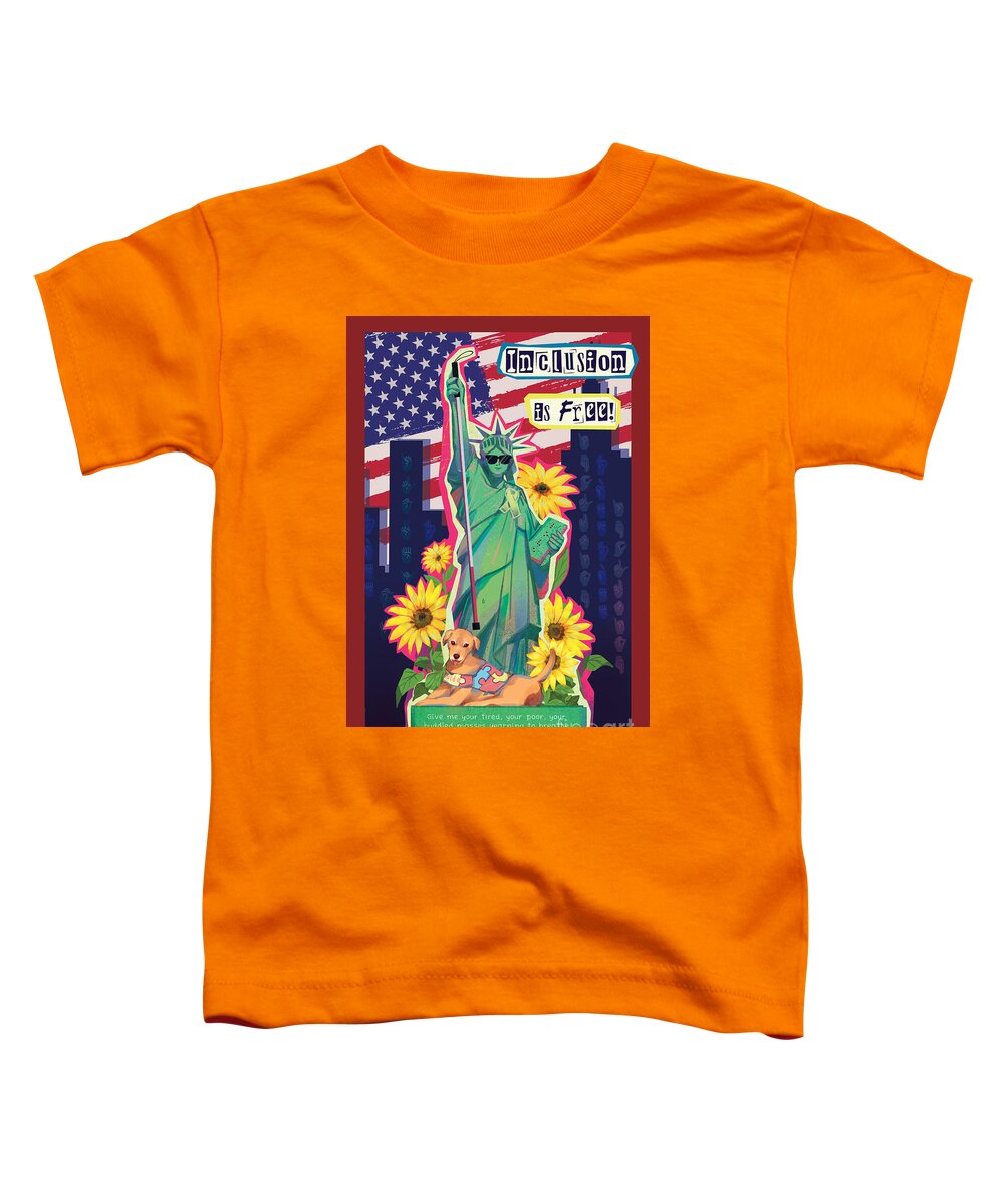 Inclusion is Free - Toddler T-Shirt