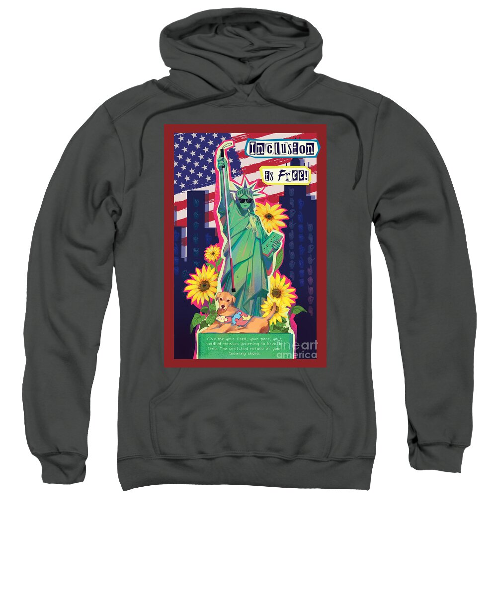 Inclusion is Free - Sweatshirt