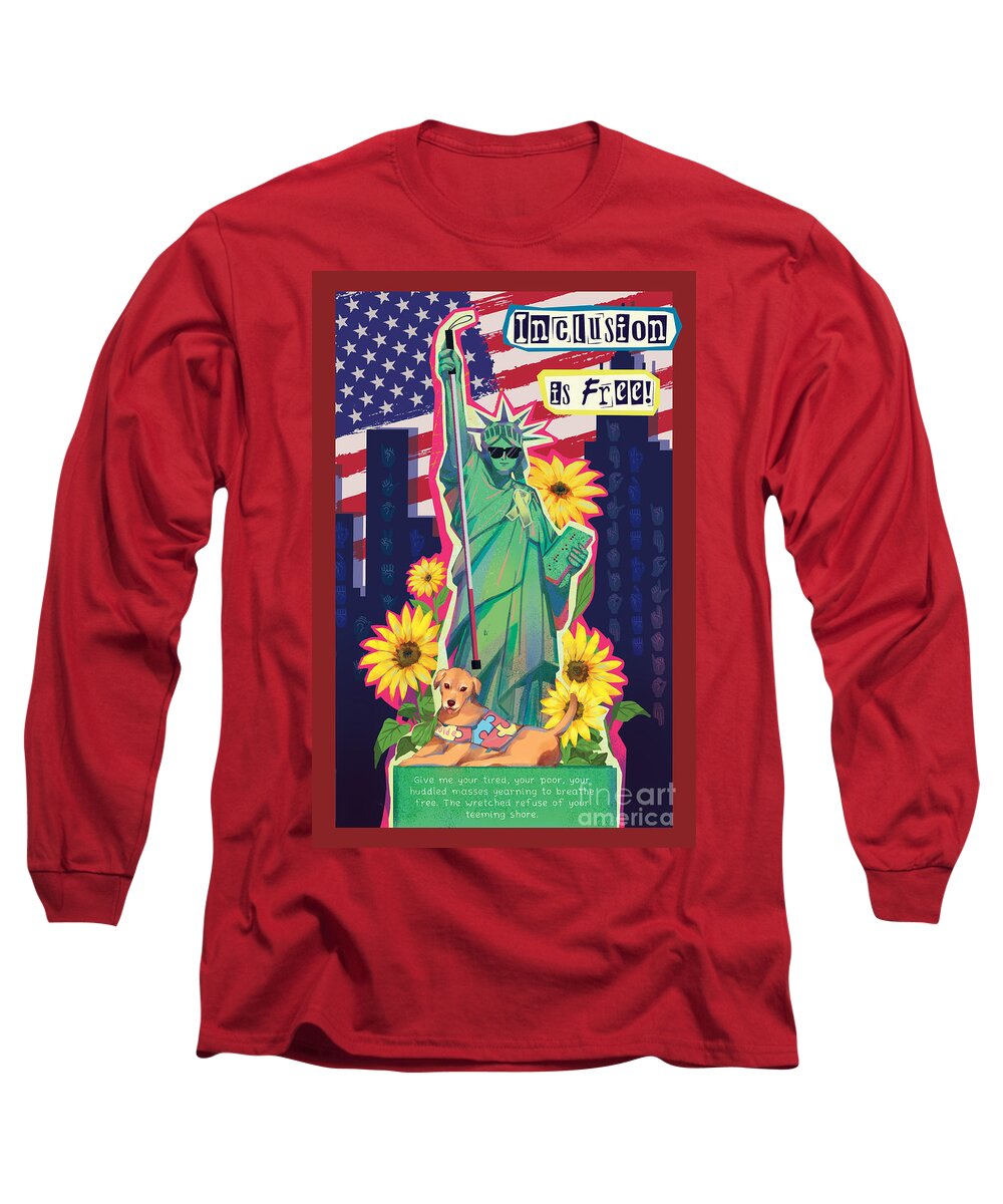 Inclusion is Free - Long Sleeve T-Shirt