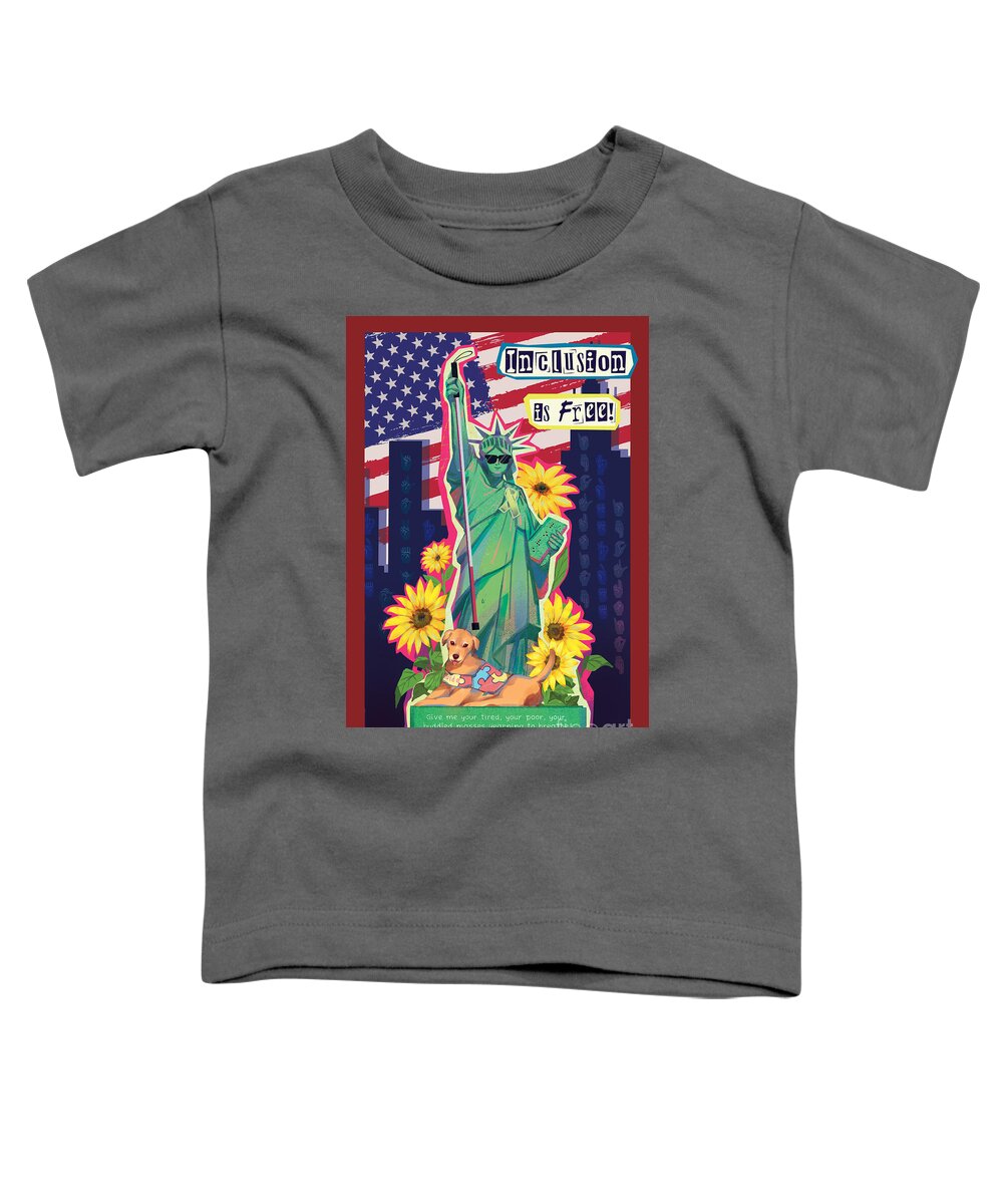 Inclusion is Free - Toddler T-Shirt