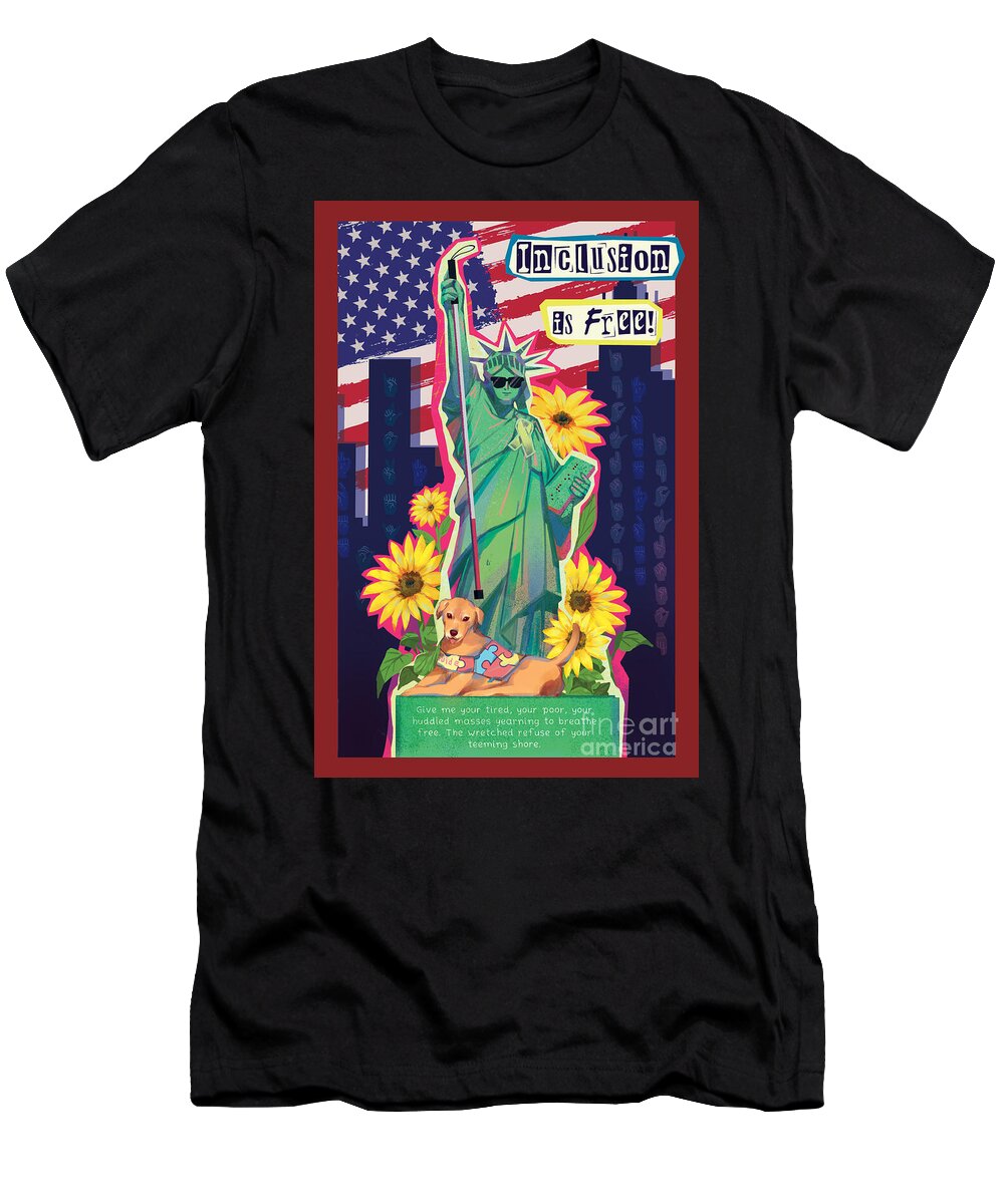Inclusion is Free - T-Shirt