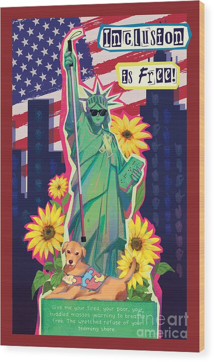 Inclusion is Free - Wood Print