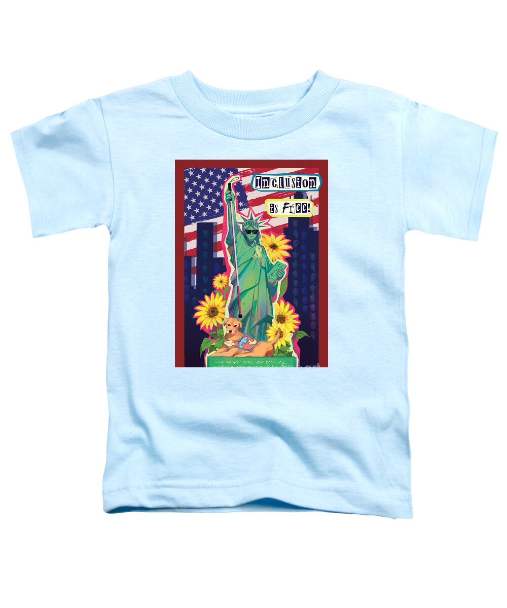 Inclusion is Free - Toddler T-Shirt