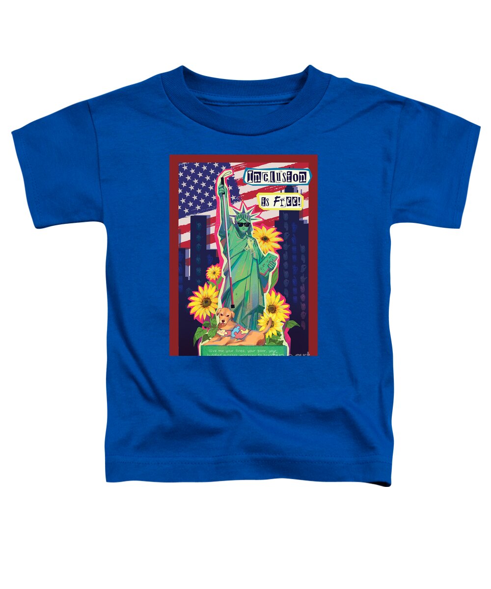 Inclusion is Free - Toddler T-Shirt