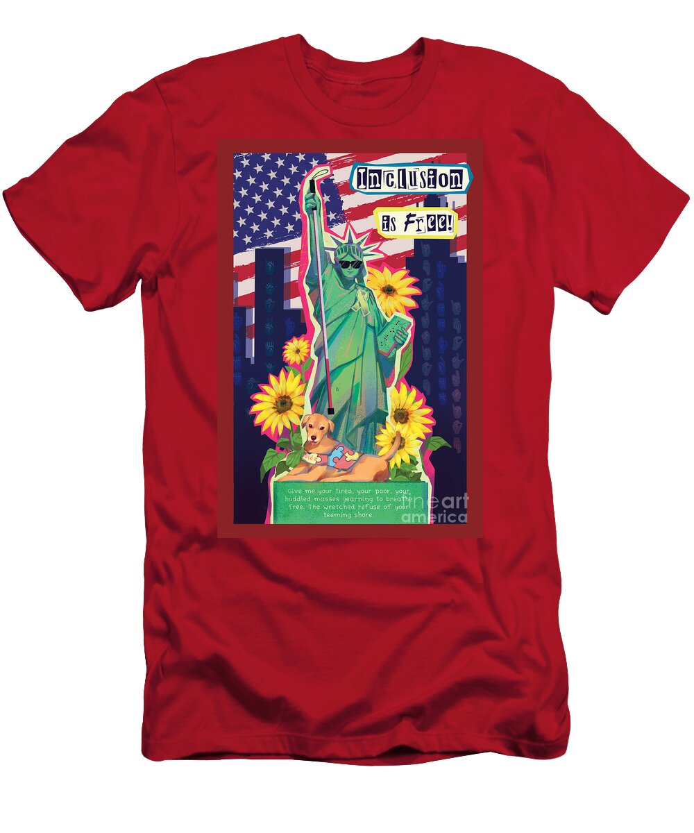 Inclusion is Free - T-Shirt
