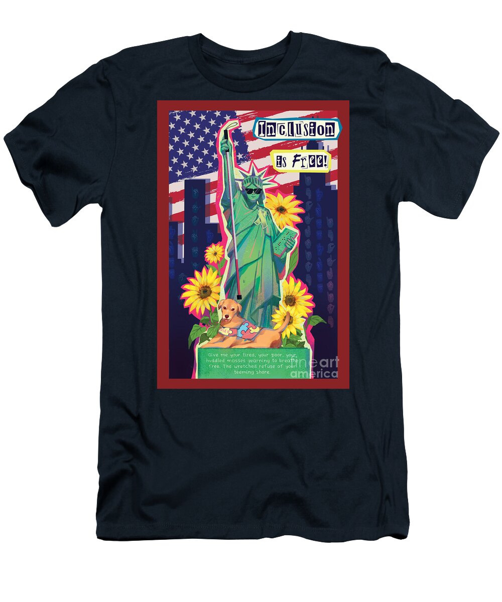Inclusion is Free - T-Shirt