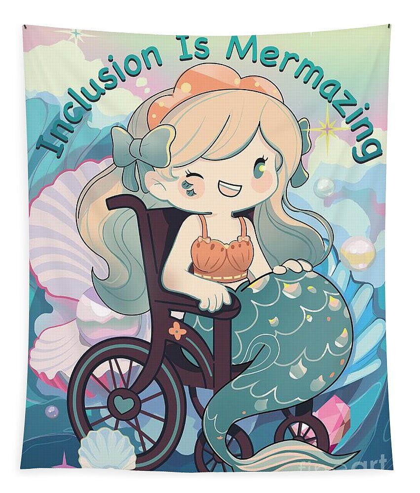 Inclusion Is Mermazing English - Tapestry