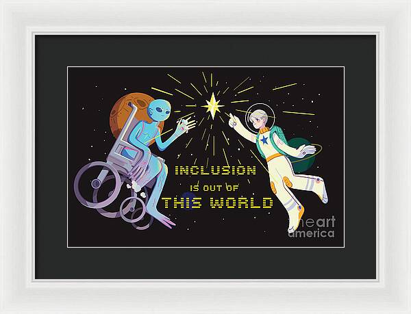 Inclusion is out of this world - Framed Print