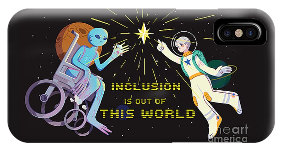 Inclusion is out of this world - Phone Case
