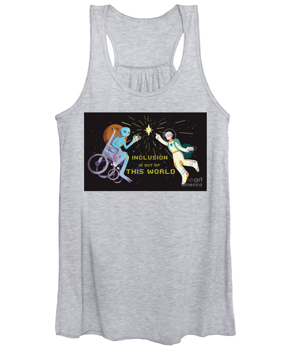 Inclusion is out of this world - Women's Tank Top