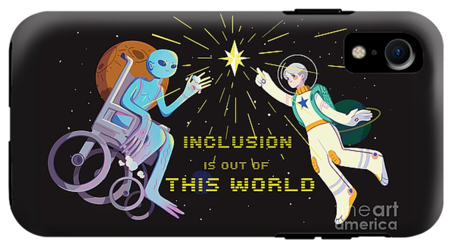 Inclusion is out of this world - Phone Case