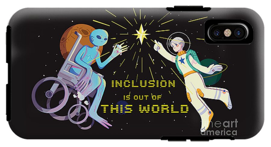 Inclusion is out of this world - Phone Case