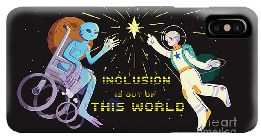 Inclusion is out of this world - Phone Case