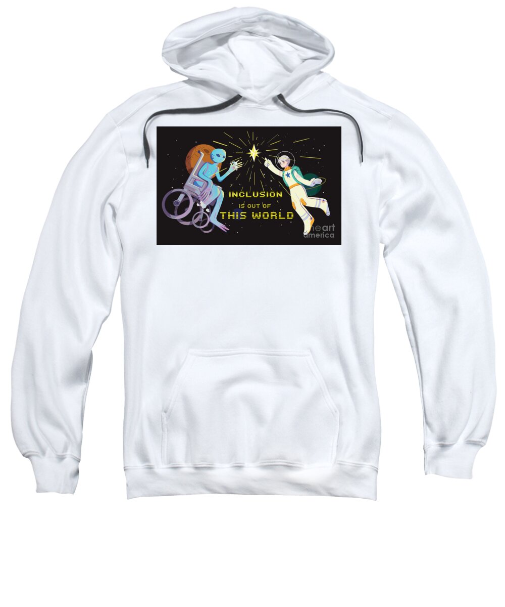 Inclusion is out of this world - Sweatshirt
