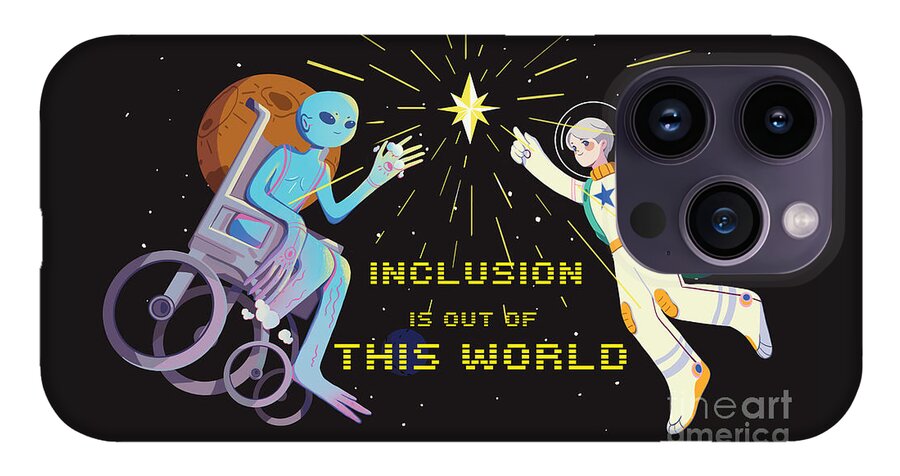 Inclusion is out of this world - Phone Case
