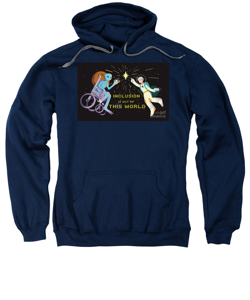 Inclusion is out of this world - Sweatshirt