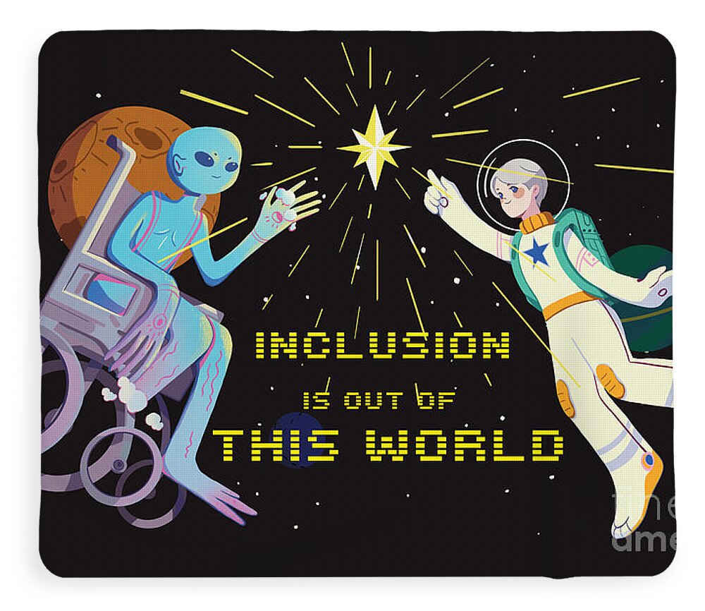 Inclusion is out of this world - Blanket