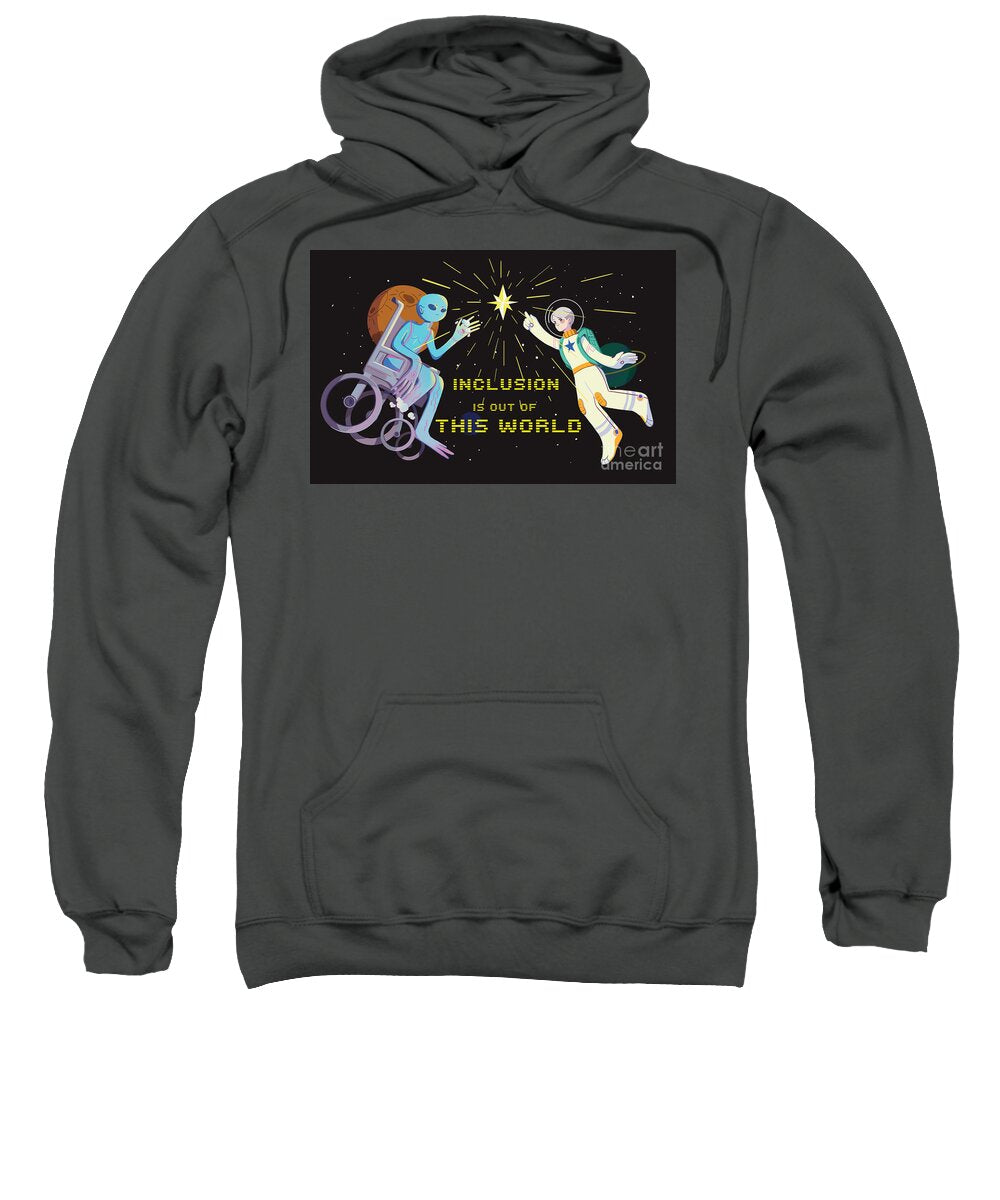 Inclusion is out of this world - Sweatshirt