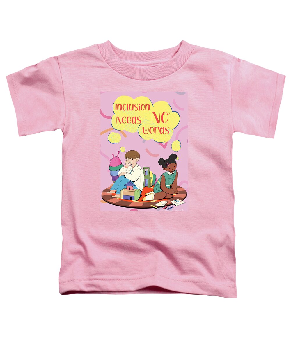 Inclusion Needs No Words English - Toddler T-Shirt