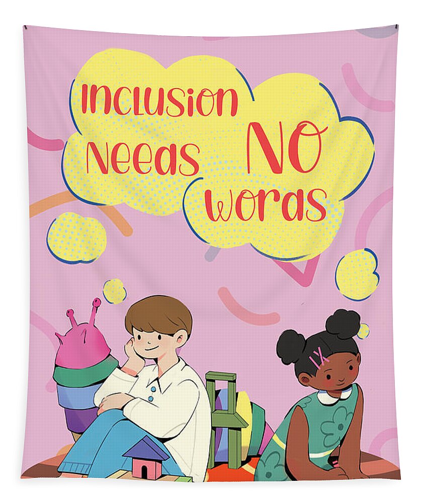 Inclusion Needs No Words English - Tapestry