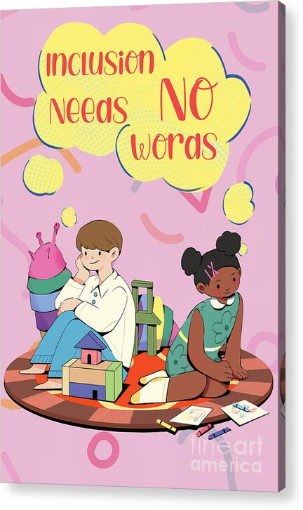 Inclusion Needs No Words English - Acrylic Print